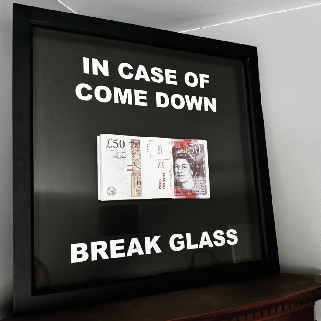 In Case Of Come Down - Break Glass.